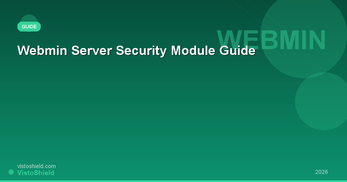 Webmin Server Security: Complete Module Setup Guide