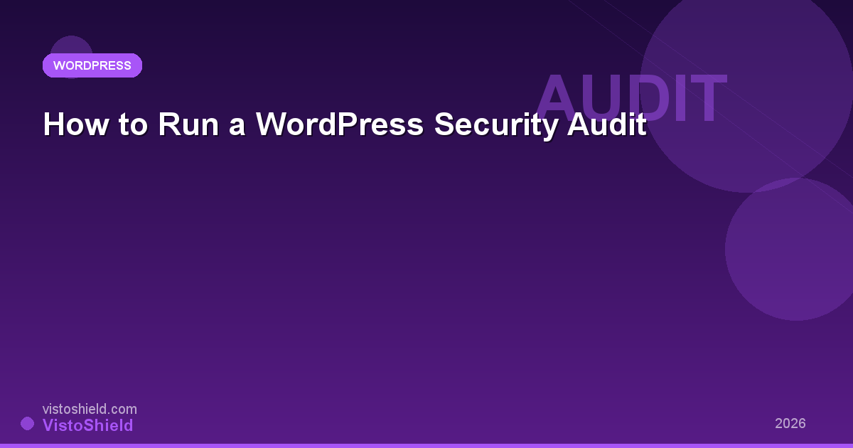 How to Run a WordPress Security Audit (Step-by-Step)